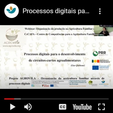 Vídeo da apresentação "Processos digitais para o desenvolvimento de circuitos-curtos agroalimentares" do Webinar “Organização da produção na Agricultura Familiar em Agroecologia”